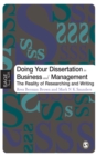 Image for Doing your dissertation in business and management: the reality of researching and writing