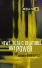 Image for News, Public Relations and Power