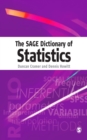 Image for The Sage dictionary of statistics: a practical resource for students in the social sciences