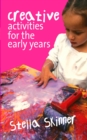 Image for Creative Activities for the Early Years