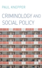 Image for Criminology and Social Policy