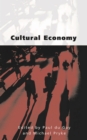 Image for Cultural Economy: Cultural Analysis and Commercial Life