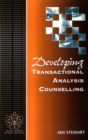 Image for Developing transactional analysis counselling