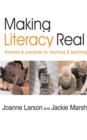 Image for Making Literacy Real: Theories and Practices for Learning and Teaching