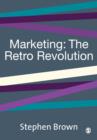 Image for Marketing: the retro revolution