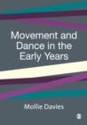 Image for Movement and dance in early childhood