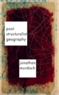 Image for Post-structuralist geography: a guide to relational space