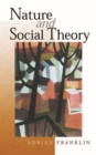 Image for Nature and Social Theory