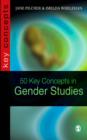 Image for 50 Key Concepts in Gender Studies