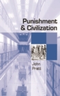 Image for Punishment and Civilization: Penal Tolerance and Intolerance in Modern Society