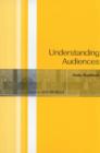 Image for Understanding audiences: theory and method
