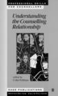 Image for Understanding the counselling relationship