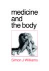 Image for Medicine and the body