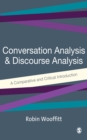 Image for Conversation Analysis and Discourse Analysis: A Comparative and Critical Introduction