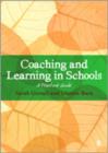 Image for Coaching and learning in schools  : a practical guide