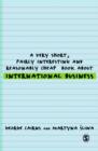 Image for Very Short, Fairly Interesting and Reasonably Cheap Book about International Business