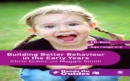 Image for Building Better Behaviour in the Early Years