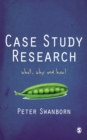 Image for Case study research: what, why and how?