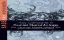 Image for Key Concepts in Social Gerontology