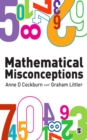 Image for Mathematical Misconceptions: A Guide for Primary Teachers