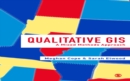 Image for Qualitative GIS: a mixed methods approach