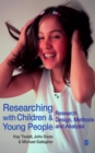 Image for Researching with Children and Young People: Research Design, Methods and Analysis