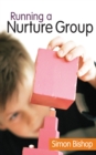 Image for Running a nurture group