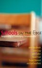 Image for Schools on the edge: responding to challenging circumstances