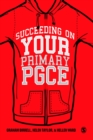 Image for Succeeding on your primary PGCE