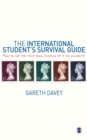 Image for The international student&#39;s survival guide: how to get the most from studying at a UK university