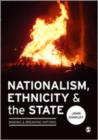 Image for Nationalism, ethnicity and the state  : making and breaking nations