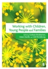 Image for Working with children, young people and families