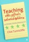 Image for Teaching able, gifted and talented children: strategies, activities and resources
