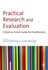 Image for Practical research and evaluation: a start-to-finish guide for practitioners