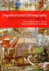 Image for Organizational ethnography: studying the complexities of everyday life