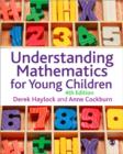 Image for Understanding mathematics for young children  : a guide for teachers of children 3-8