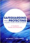Image for Safeguarding and protecting children, young people and families  : a guide for nurses and midwives