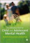 Image for An introduction to child and adolescent mental health