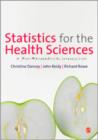 Image for Statistics for the health sciences  : a non-mathematical introduction
