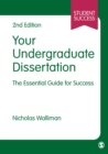 Image for Your undergraduate dissertation  : the essential guide for success