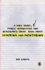 A very short, fairly interesting and reasonably cheap book about coaching and mentoring - Garvey, Bob