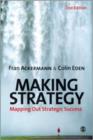 Image for Making Strategy : Mapping Out Strategic Success