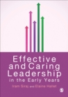 Image for Effective and Caring Leadership in the Early Years