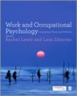Image for Work and occupational psychology  : integrating theory and practice