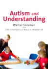 Image for Autism and understanding: the Waldon approach to child development