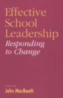 Image for Effective school leadership: responding to change