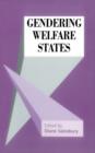 Image for Gendering Welfare States : 35