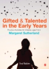 Image for Gifted &amp; talented in the early years: practical activities for children aged 3 to 6