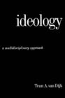 Image for Ideology: a multidisciplinary approach