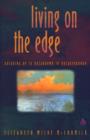 Image for Living on the edge: breaking up to break down to breakthrough